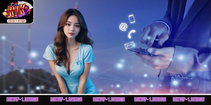 Lúc nào nên liên hệ Rik Vip?